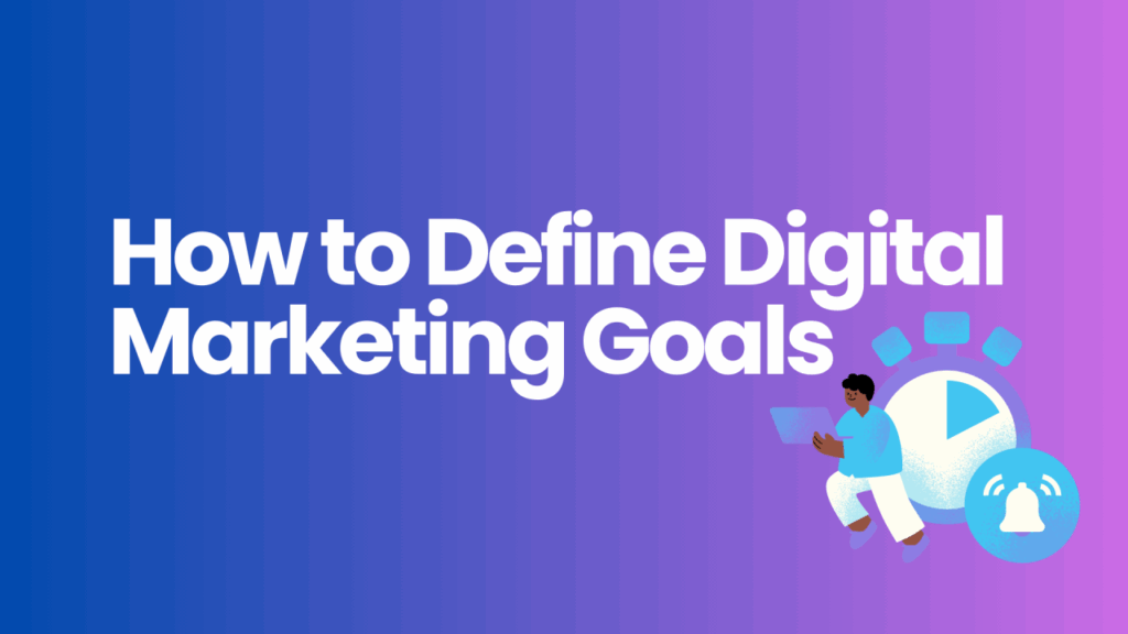 How to define digital marketing goals illustration with icons and blue background